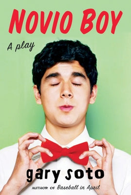 Novio Boy: A Play by Soto, Gary