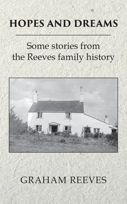 Hopes and Dreams by Reeves, Graham