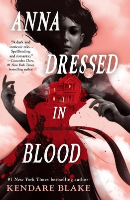 Anna Dressed in Blood by Blake, Kendare