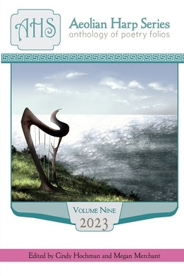 Aeolian Harp Anthology, Volume Nine by Hochman, Cindy