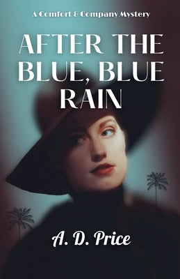 After the Blue, Blue Rain by Price, A. D.
