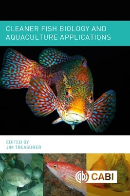 Cleaner Fish Biology and Aquaculture Applications by Treasurer, Jim