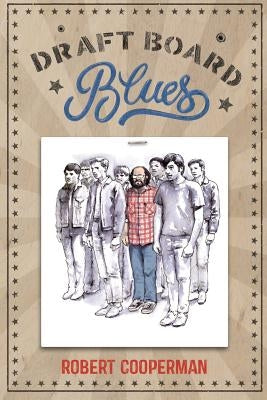 Draft Board Blues by Kistner, Diane