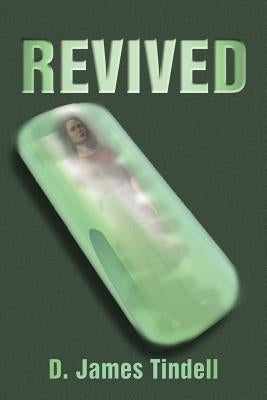 Revived by Tindell, D. James
