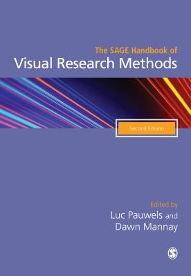 The SAGE Handbook of Visual Research Methods by Pauwels, Luc