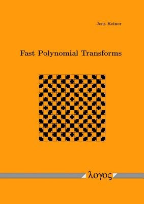 Fast Polynomial Transforms by Keiner, Jens