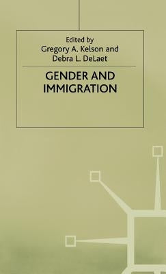 Gender and Immigration by Kelson, G.