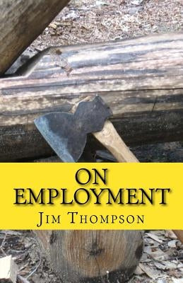 On Employment by Thompson, Jim