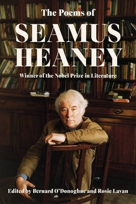 The Poems of Seamus Heaney by Heaney, Seamus