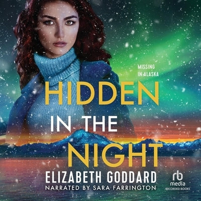 Hidden in the Night by Goddard, Elizabeth