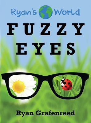 Fuzzy Eyes by Grafenreed, Ryan