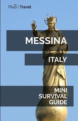 Messina Mini Survival Guide by Hayes, Jan