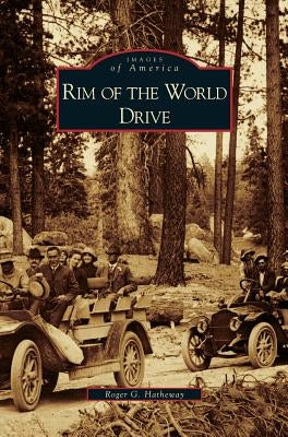 Rim of the World Drive by Hatheway, Roger G.
