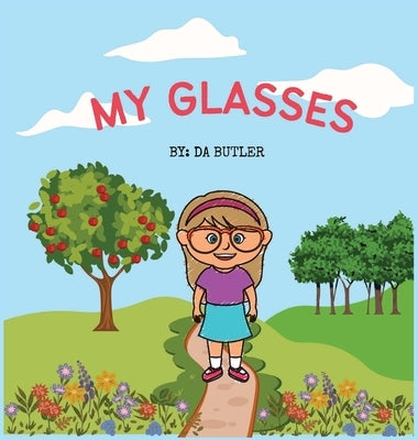 My Glasses by Butler, Da