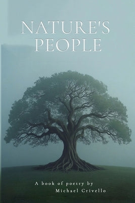 Nature's People by Crivello, Michael Patrick