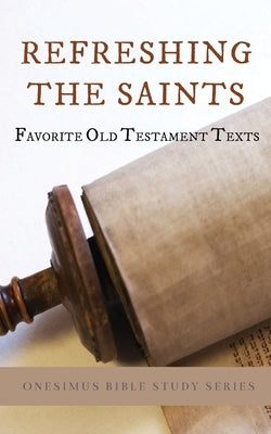 Refreshing the Saints by Bagents, Bill