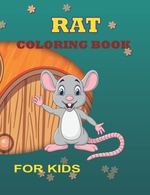 Rat Coloring Book for Kids: Rat Designs for Kids Relaxation, rat coloring book for kid by Nur Press, Tech