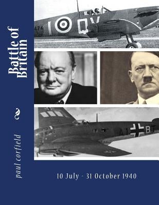 Battle Of Britain by Corfield, Paul