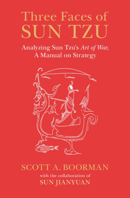 Three Faces of Sun Tzu by Boorman, Scott