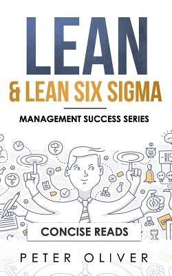 Lean & Lean Six SIGMA: For Project Management by Reads, Concise
