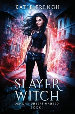 Slayer Witch by French, Katie