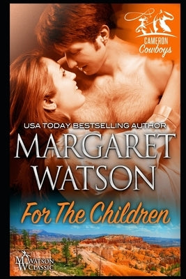 For the Children by Watson, Margaret