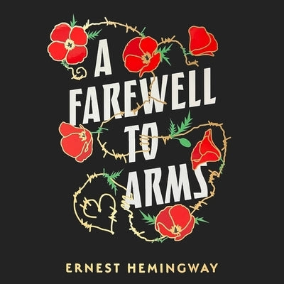 A Farewell to Arms by Hemingway, Ernest