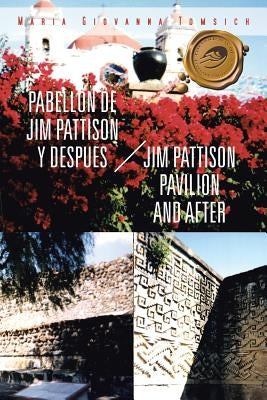 Pabellon de Jim Pattison y Despues / Jim Pattison Pavilion and After by Tomsich, Maria Giovanna