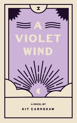 A Violet Wind by Earnshaw, Kit