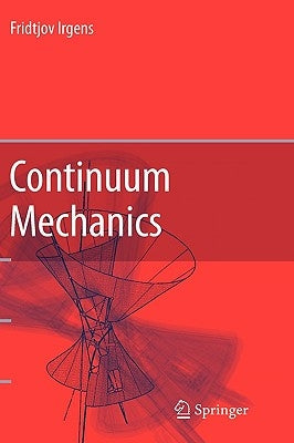 Continuum Mechanics by Irgens, Fridtjov