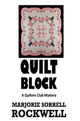 Quilt Block by Rockwell, Marjory Sorrell