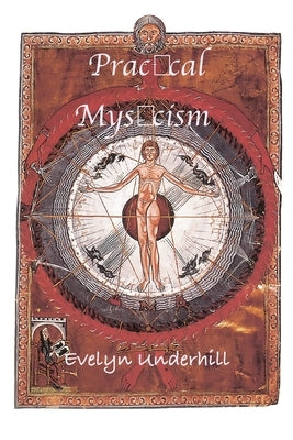 Practical Mysticism by Underhill, Evelyn