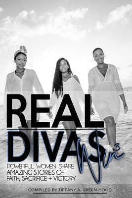 Real Divas Win #3 by Green-Hood, Tiffany Aundriana