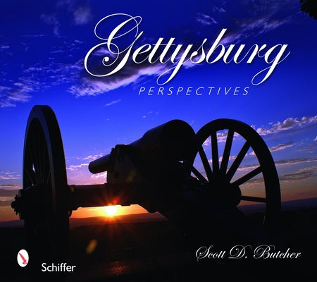 Gettysburg Perspectives by Butcher, Scott D.