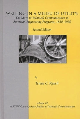 Writing in a Milieu of Utility by Kynell, Teresa C.