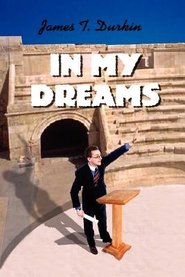 In My Dreams by Durkin, James T.