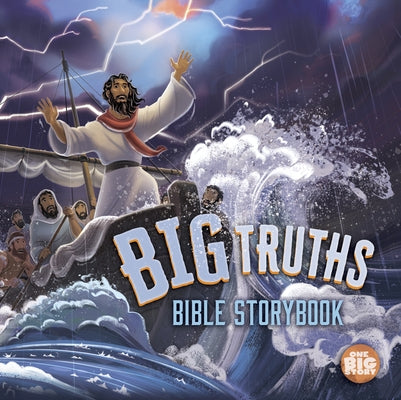 Big Truths Bible Storybook by Armstrong, Aaron
