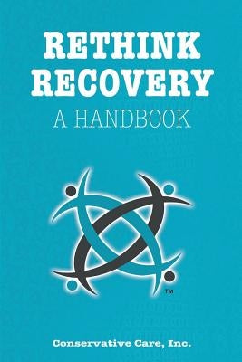 Rethink Recovery by Mackniak, Michael W.