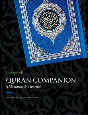 Quran Companion: A Memorization Journal by Thesunniway