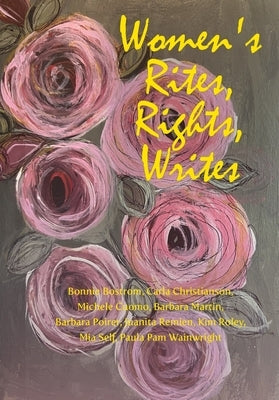 Women's Rites, Rights, Writes by Christianson, Carla