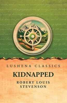 Kidnapped by Robert Louis Stevenson