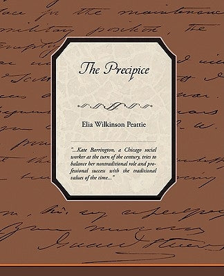 The Precipice by Peattie, Elia Wilkinson