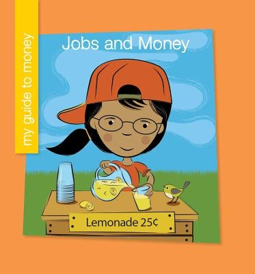 Jobs and Money by Colby, Jennifer