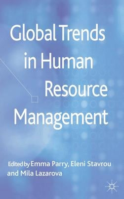 Global Trends in Human Resource Management by Parry, E.