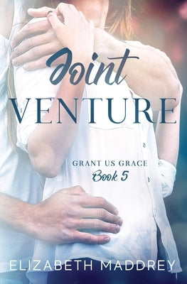 Joint Venture by Maddrey, Elizabeth