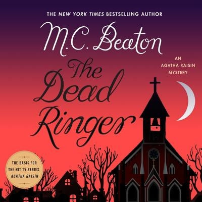 The Dead Ringer: An Agatha Raisin Mystery by Beaton, M. C.