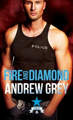 Fire and Diamond by Grey, Andrew