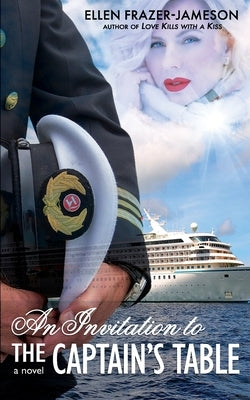 An Invitation to the Captain's Table by Frazer-Jameson, Ellen