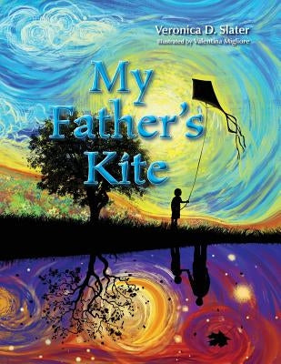 My Father's Kite by Migliore, Valentina