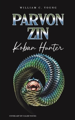 Parvon Zin Koban Hunter by Young, William C.